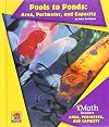 Pools to Ponds: Area, Perimeter, and Capacity (iMath Readers)