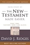 The New Testament Made Easier Part 1 (Gospel Studies (Cedar Fort))