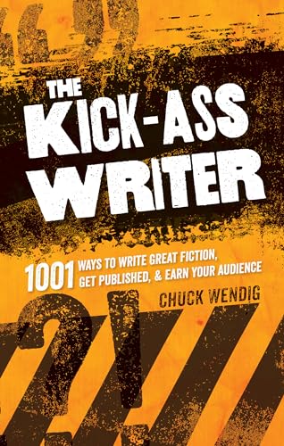 The Kick-Ass Writer book cover