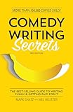 Comedy Writing Secrets The Bestselling Guide To Writing Funny And Getting Paid For It