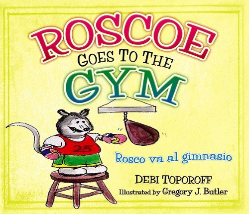 Cover of Roscoe Goes to the Gym