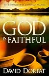 God Is Faithful: The Reformation of a Lutheran Pharisee