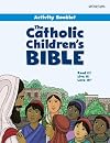 The Catholic Children's Bible Activity Booklet