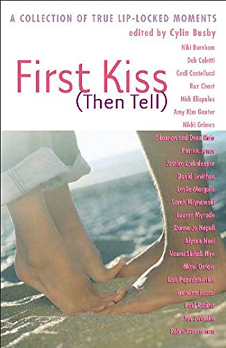 First Kissof True Lip-Locked Moments book cover
