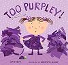 Too Purpley!