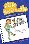 The Ellie McDoodle Diaries: Most Valuable Player