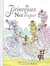 Princesses Are Not Perfect
