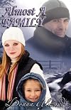 Almost a Family: A Second Chance Contemporary Romance (Second Chances Book 1)