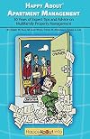 Happy About Apartment Management: 30 Years of Expert Tips and Advice on Multifamily Property Management