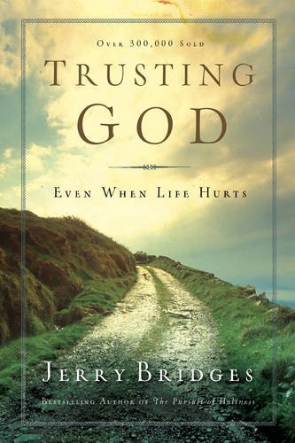 Trusting God: Even When Life Hurts book cover