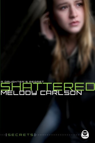 Shattered: A Daughter's Regret book cover