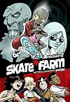 Skate Farm Volume 2 (v. 2)