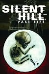 Silent Hill: Past Life {graphic novel}