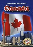Canada Paperback Blastoff Readers Exploring Countries Exploring Countries Blastoff Readers Level 5