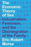 Economic Theory of Sex