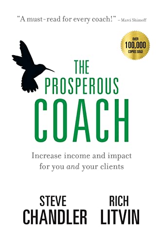 The Prosperous Coach by Steve Chandler and Rich Litvin