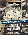 Albert Schweitzer (Gateway Biographies)