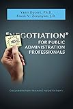 Newgotiation For Public Administration Professionals