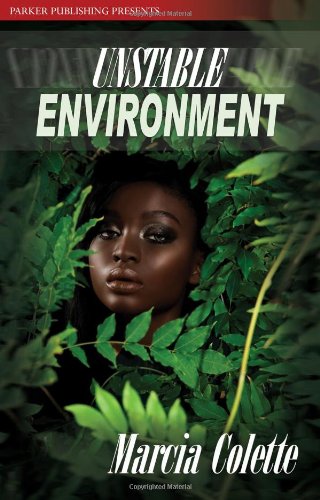 Unstable Environment