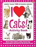 I Love Cats Activity Book Meowvelous Stickers Trivia Stepbystep Drawing Projects And More For The Cat Lover In You I Love Activity Books