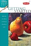 Getting Started (Acrylic Made Easy)