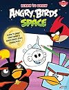 Learn to Draw Angry Birds Space: Learn to draw all your favorite Angry Birds and those Bad Piggies-in Space! (Licensed Learn to Draw)