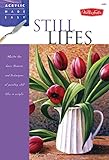 Still Lifes Acrylic Made Easy