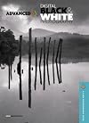 Advanced Digital Black & White Photography