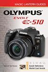 Magic Lantern Guides: Olympus EVOLT E-510 (Magic Lantern Guides)