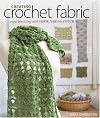 Creating Crochet Fabric: Experimenting with Hook, Yarn & Stitch