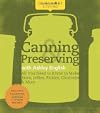 Homemade Living: Canning & Preserving with Ashley English: All You Need to Know to Make Jams, Jellies, Pickles, Chutneys & More