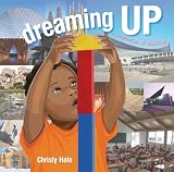 Dreaming Up A Celebration Of Building