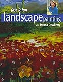 Fast Fun Landscape Painting With Donna Dewberry