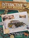 Interactive Art Workshop: Set Your Mixed Media in Motion