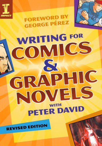 Writing for Comics and Graphic Novels with Peter David book cover