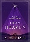 From Heaven: A 28-Day Advent Devotional