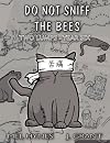 Do Not Sniff the Bees: Two Lumps Year Six