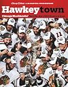 Hawkeytown: Chicago Blackhawks' Run for The 2010 Stanley Cup