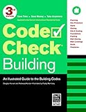 Code Check Building An Illustrated Guide To The Building Codes