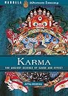 Karma: The Ancient Science of Cause and Effect