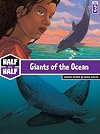 Giants of the Ocean (Half and Half)