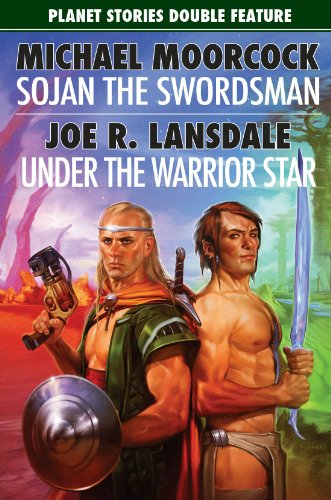 Sojan the Swordsman / Under the Warrior Star (By: Michael Moorcock) cover