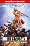 Battle in the Dawn: The Complete Hok the Mighty