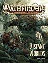 Pathfinder Campaign Setting: Distant Worlds