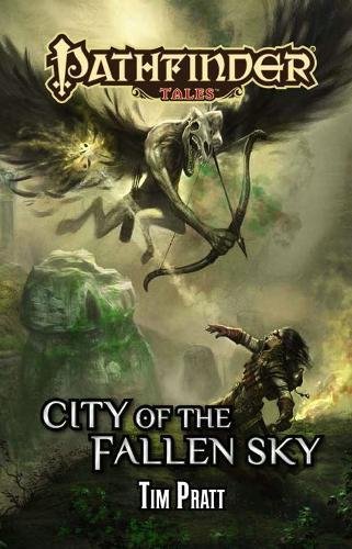City of the Fallen Sky (By: Tim Pratt) cover