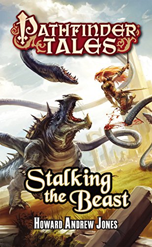 Stalking the Beast (By: Howard Andrew Jones) cover