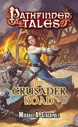 The Crusader Road (By: Michael A. Stackpole) cover