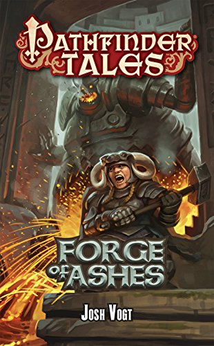 Forge of Ashes (By: Josh Vogt) cover