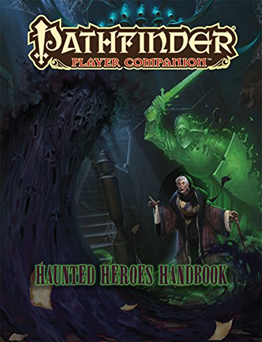 Pathfinder Player Companion: Haunted Heroes Handbook book cover