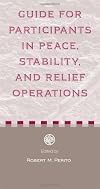 Guide for Participants in Peace, Stability, And Relief Operations